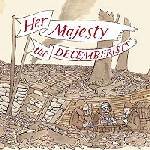 The Decemberists : Her Majesty the Decemberists